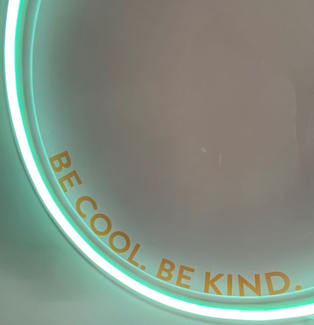 Be Cool Be Kind Mint Pink & Orange Neon Art shown turned off