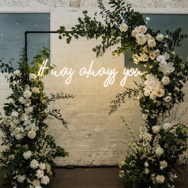 It Was Always You LED neon wedding sign styled with white roses and florals - from @customneon
