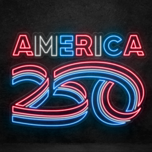 Red white and blue AMERICA 250 light sign