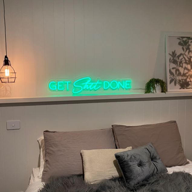 Get Shit Done green neon look sign by Custom Neon